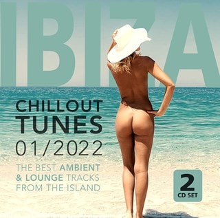 Ibiza Chillout Tunes 01/2022: The Best Ambient & Lounge Tracks from the Island