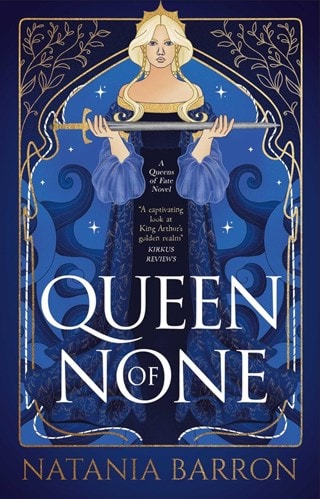 Queen of None: The Queens of Fate Book 1 Paperback By Natania Barron