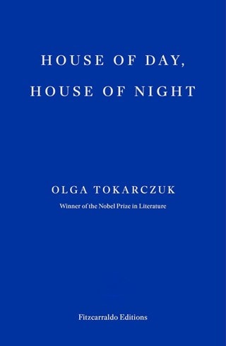 House Of Day, House Of Night Paperback By Olga Tokarczuk
