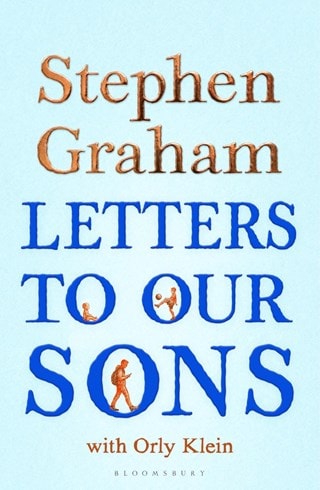 Letters To Our Sons Hardback By Stephen Graham