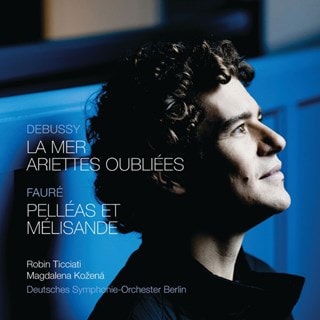 Debussy: La Mer/Ariettes Oubliees/Faure: Pelleas Et Melisande