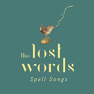 The Lost Words: Spell Songs