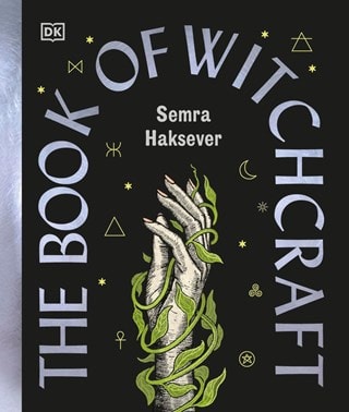 The Book Of Witchcraft: The Complete Guide Hardback