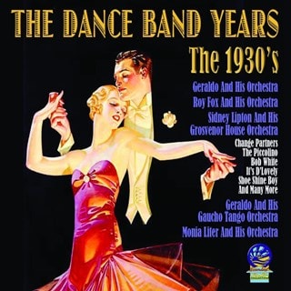 The Dance Band Years: The 1930s