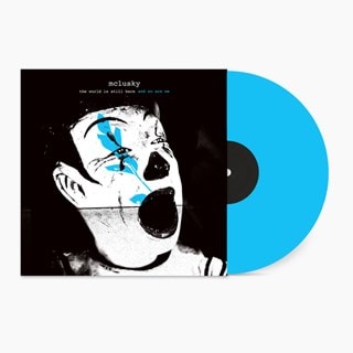 The World Is Still Here and So Are We - Blue Vinyl