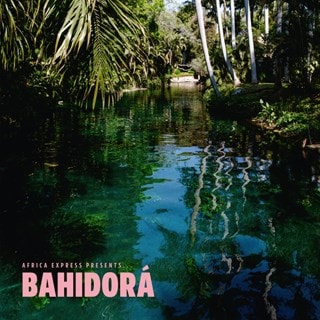 Africa Express Presents... Bahidorá