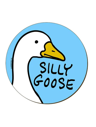 Silly Goose Coaster