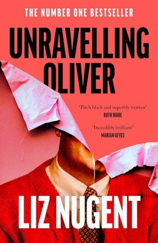 Unravelling Oliver Paperback By Liz Nugent