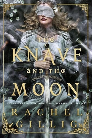 The Knave & The Moon: The Stonewater Kingdom Book 2 Hardback By Rachel Gillig