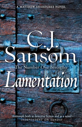 Lamentation: The Shardlake Series Book 6 Paperback By C. J. Sansom