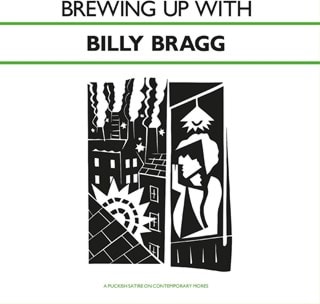 Brewing Up With Billy Bragg