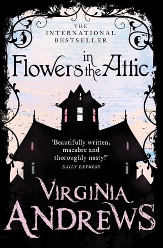 Flowers In The Attic: Dollanganger 1 Paperback By Virginia Andrews
