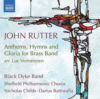 John Rutter: Anthems, Hymns and Gloria for Brass Band