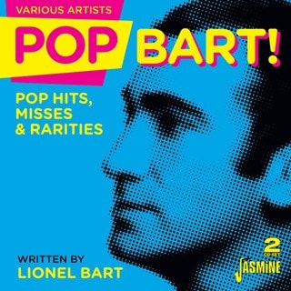 Pop Bart!: Pop Hits, Misses & Rarities Written By Lionel Bart