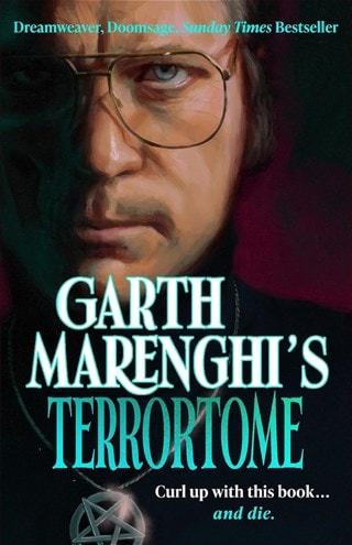 Garth Marenghi's TerrorTome Paperback By Garth Marenghi