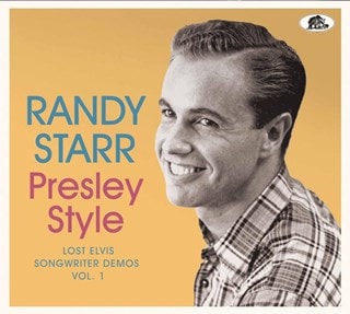 Randy Starr: Presley Style: Lost Elvis Songwriter Demos Vol. 1