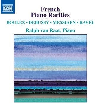 Boulez/Debussy/Messiaen/Ravel: French Piano Rarities