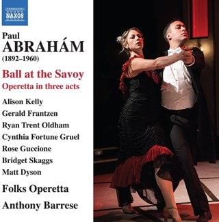 Paul Abraham: Ball at the Savoy: Operetta in Three Acts