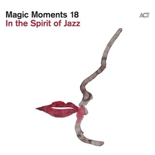 Magic Moments 18: In the Spirit of Jazz