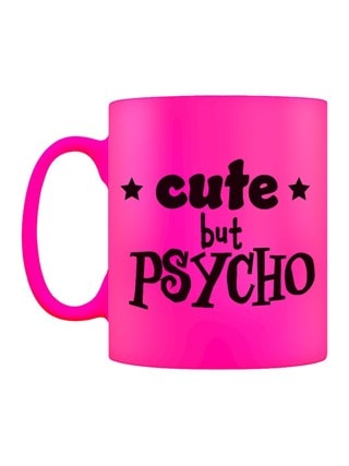 Cute But Psycho Neon Pink Mug