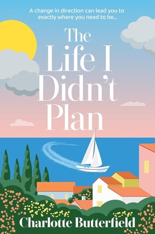 The Life I Didn't Plan Paperback By Charlotte Butterfield