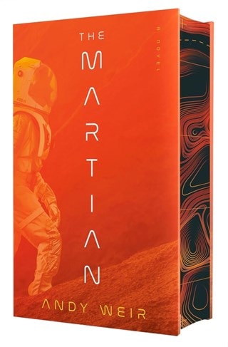 The Martian: Deluxe Special Edition Hardback By Andy Weir