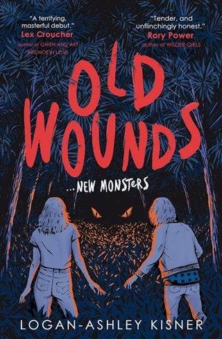 Old Wounds Paperback By Logan-Ashley Kisner