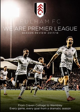 Fulham FC: We Are Premier League - Season Review 2017/18