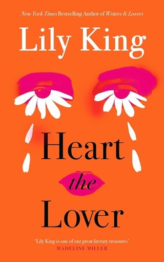 Heart The Lover Hardback By Lily King