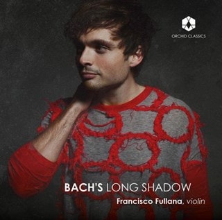 Francisco Fullana: Bach's Long Shadow