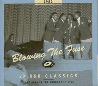 Blowing the Fuse: 29 R&B Classics That Rocked the Jukebox in 1952