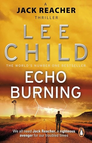 Echo Burning: Jack Reacher Book 5 Paperback By Lee Child