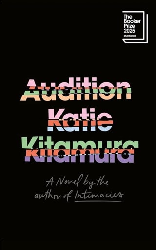 Audition Hardback By Katie Kitamura