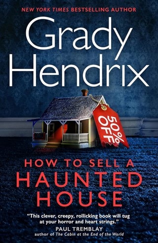 How To Sell A Haunted House Paperback By Grady Hendrix