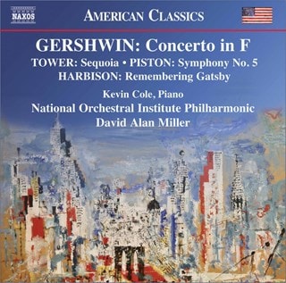 Gershwin: Concerto in F/Tower: Sequoia/Piston: Symphony No. 5/...