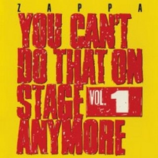 You Can't Do That On Stage Anymore - Volume 1