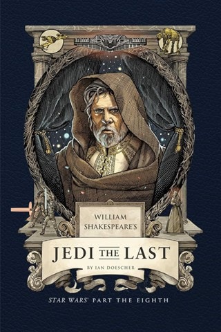 William Shakespeare's Jedi The Last Star Wars Part The Eighth Paperback