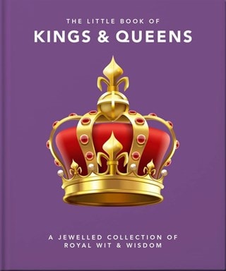 The Little Book Of Kings & Queens Hardback