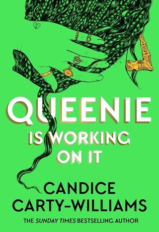 Queenie Is Working On It Hardback By Candice Carty-Williams