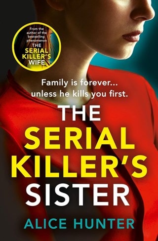 The Serial Killer's Sister (Serial Killer Series) Paperback By Alice Hunter