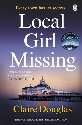 Local Girl Missing Paperback By Claire Douglas