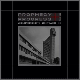 Prophecy + Progress: UK Electronics 1978-1990 Volumes I+II