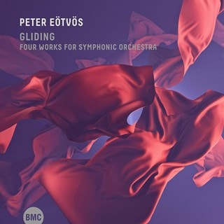 Peter Eotvos: Gliding: Four Works for Symphonic Orchestra