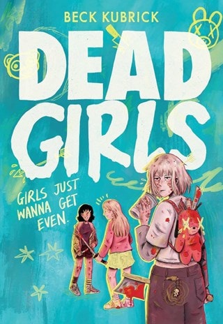 Dead Girls Paperback By Beck Kubrick
