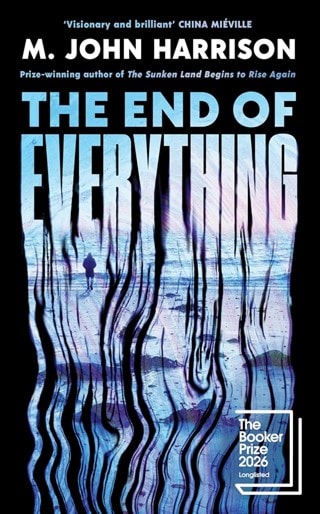 The End Of Everything Hardback By M.John Harrison