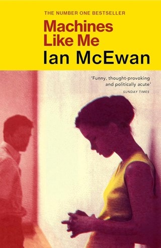 Machines Like Me Paperback By Ian Mcewan