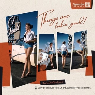 Things Are Lookin' Good: At the Sands, a Place in the Sun