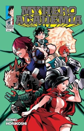 My Hero Academia Vol. 22: That Which Is Inherited By Kohei Horikoshi
