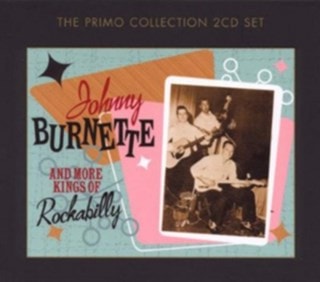 Johnny Burnette and More Kings of Rockabilly
