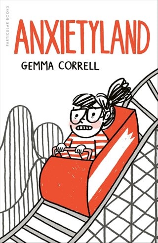 Anxietyland Hardback By Gemma Correll